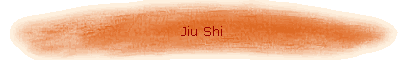 Jiu Shi