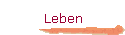 Leben