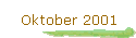 Oktober 2001