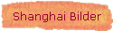 Shanghai Bilder